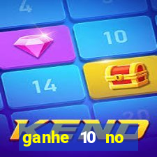 ganhe 10 no cadastro bet